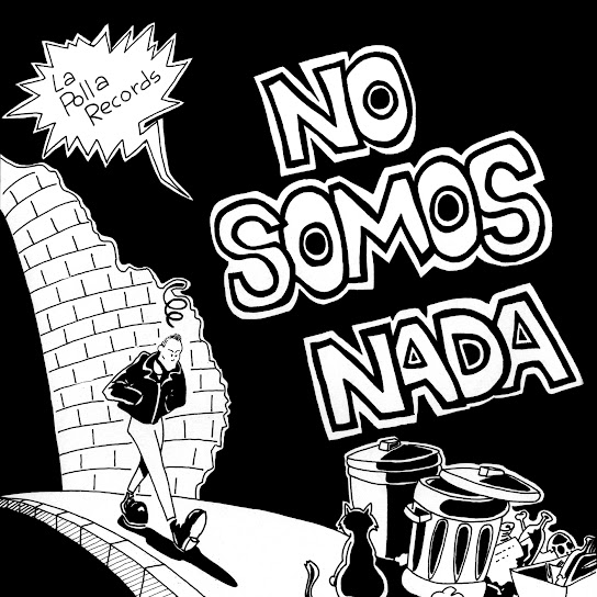 No Somos Nada