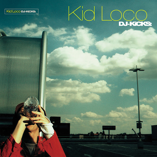 DJ-Kicks (Kid Loco)