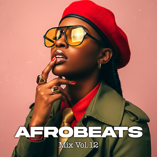 Afrobeats Mix, Vol. 12