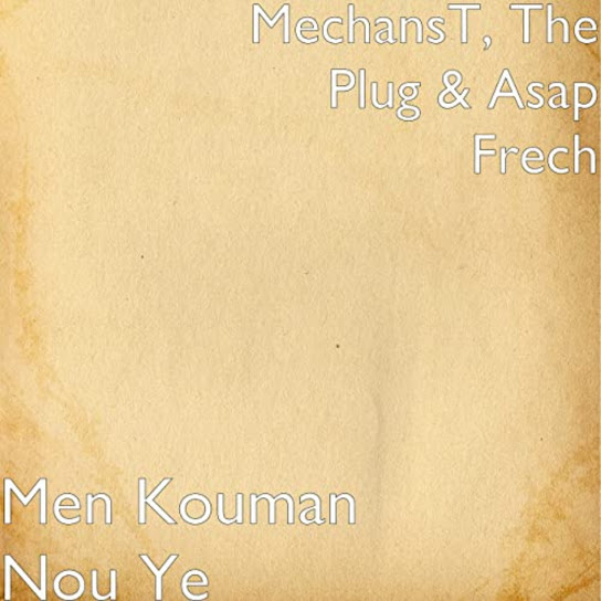 Men Kouman Nou Ye