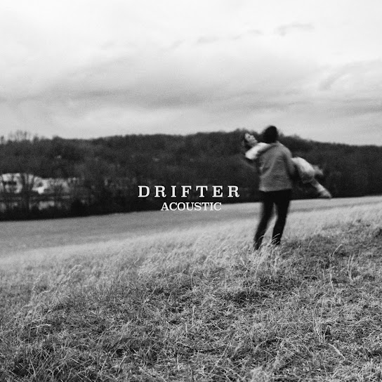 DRIFTER (Acoustic)