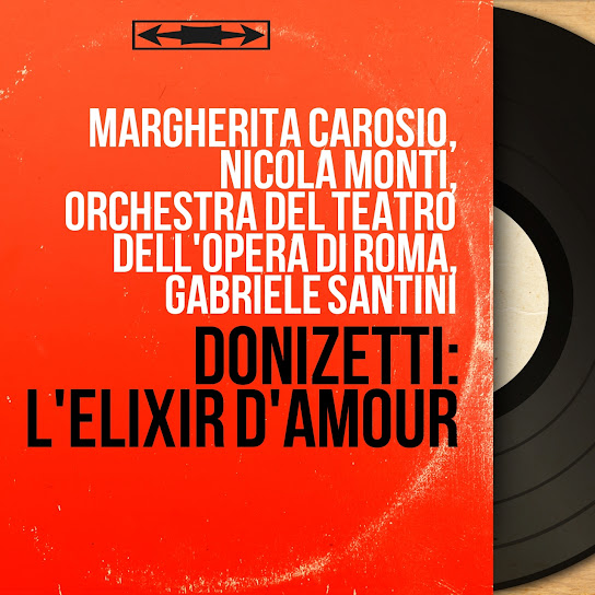 Donizetti: L'élixir d'amour (Mono Version)
