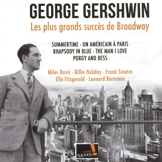George Gershwin: Les plus grands succès de Broadway