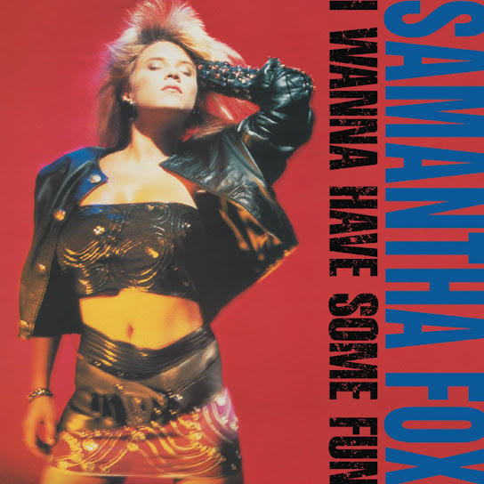 I Wanna Have Some Fun (Deluxe Edition)