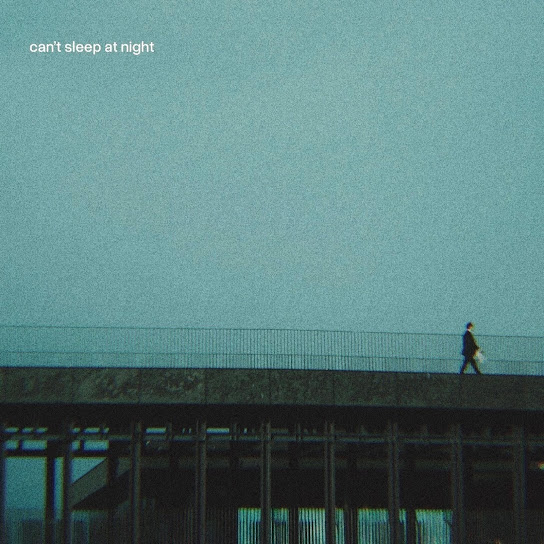 Can't Sleep at Night
