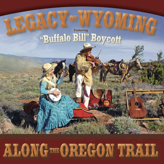 Legacy of Wyoming / Along the Oregon Trail