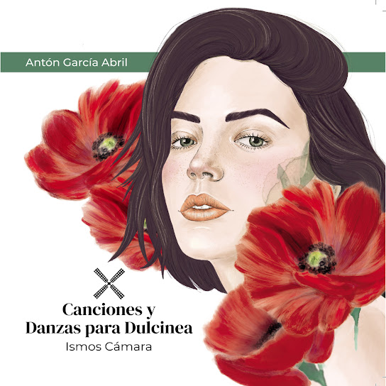 Antón García Abril: Canciones y Danzas para Dulcinea