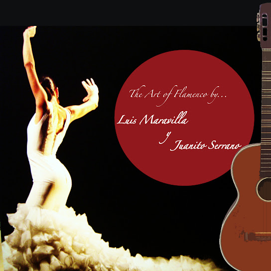 The Art of Flamenco By... Luis Maravilla Y Juanito Serrano