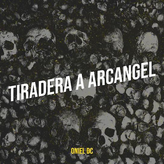 Tiradera a Arcangel