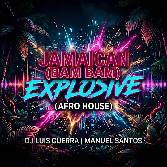 Jamaican (Bam Bam) Explosive (Afro House)