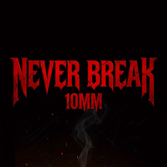 NEVER BREAK