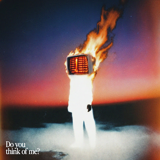 Do You Think Of Me?