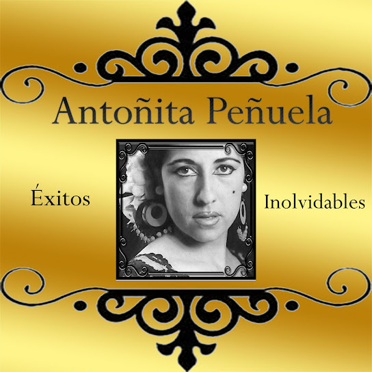 Antoñita Peñuela - Éxitos Inolvidables
