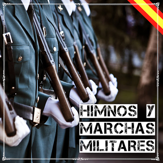 Himnos y Marchas Militares