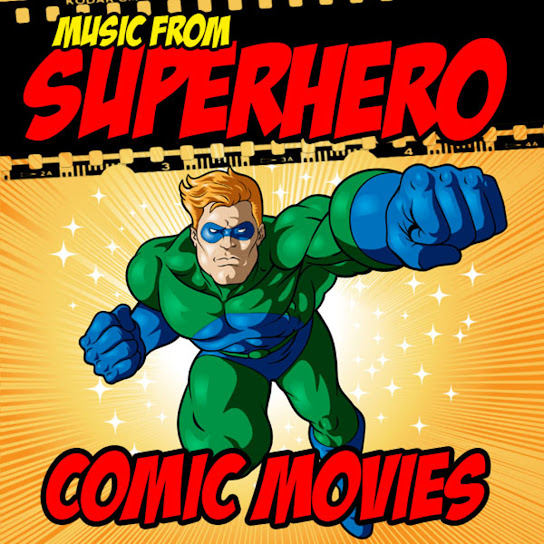 Music from Superhero Comic Movies