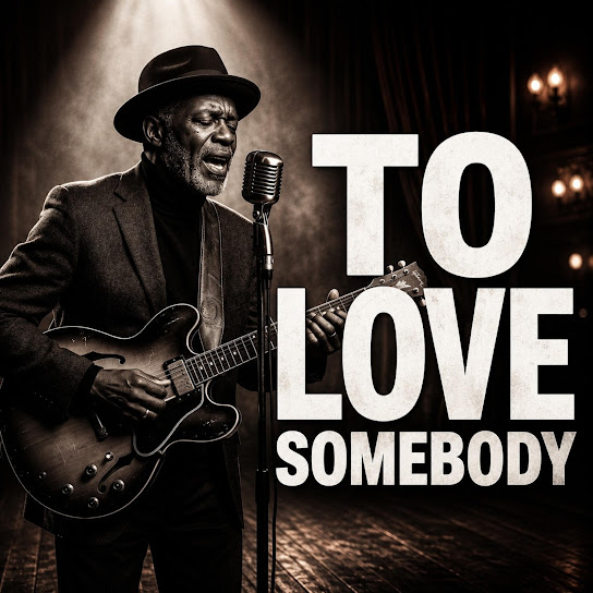 To Love Somebody