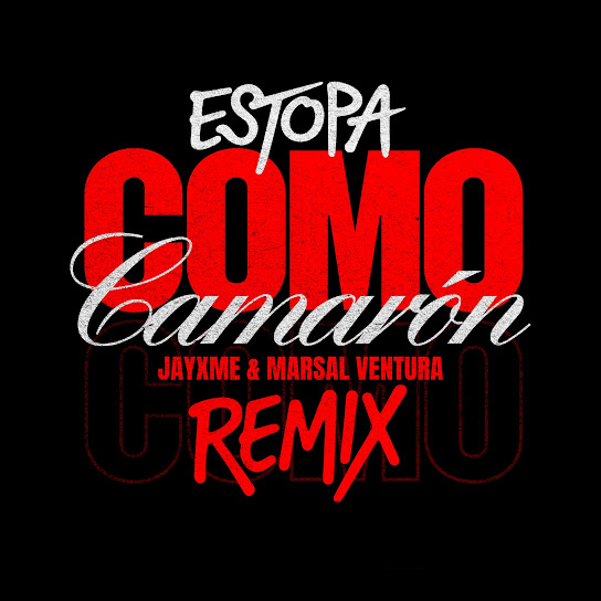 Como Camarón (Jayxme & Marsal Ventura Remix)