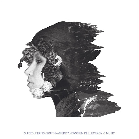 Surrounding: South-American Women in Electronic Music