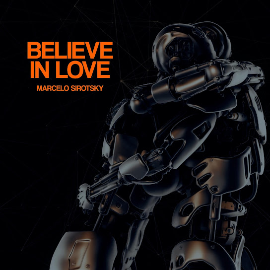Believe In Love