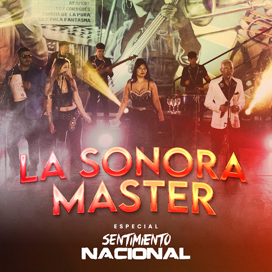 Sentimiento Nacional - La Sonora Master