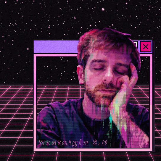 Nostalgia 3.0