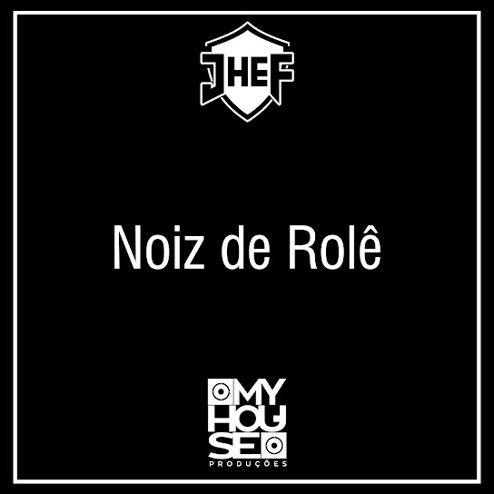 Nois de Rolê