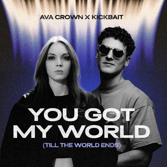You Got My World (Till The World Ends)