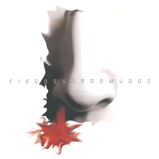 Ciegossordomudos (Remastered 2023)