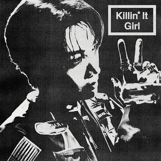 Killin' It Girl (Remixes)
