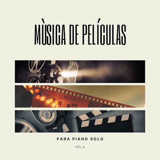 Mùsica de Películas para Piano Solo, Vol. 2 (Las Bandas Sonoras de Cine)