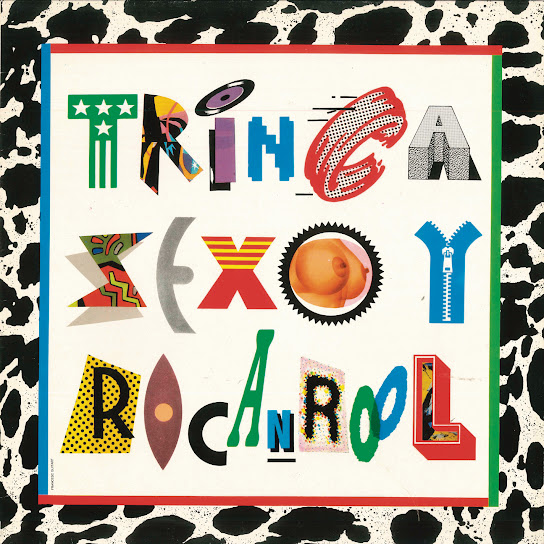 Trinca, Sexo y Rocanrool
