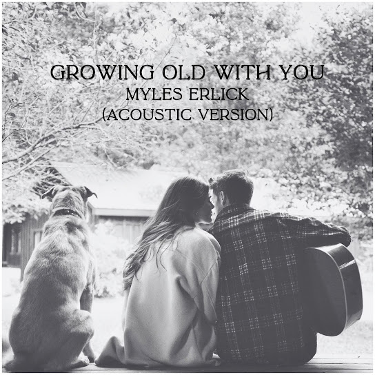 Growing Old with You (Acoustic Version)
