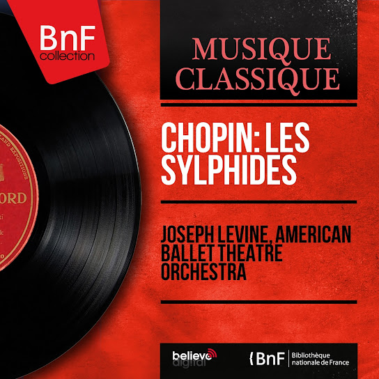 Chopin: Les Sylphides (Arr. for Orchestra By Benjamin Britten, Mono Version)