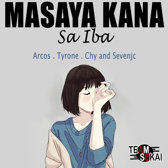 Masaya Kana Sa Iba