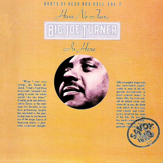 Have No Fear, Big Joe Turner Is Here