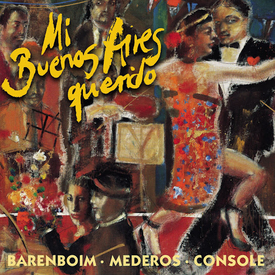 Piazzolla et al : Mi Buenos Aires querido