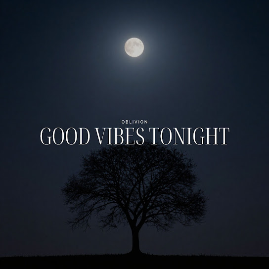 Good Vibes Tonight