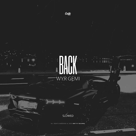 Back (Slowed)