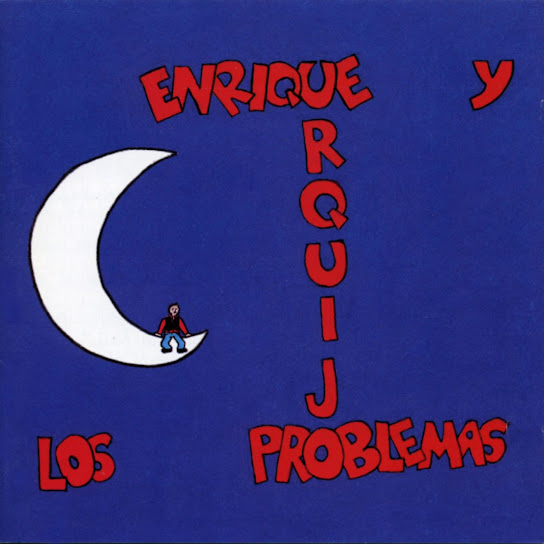 Enrique Urquijo Y Los Problemas