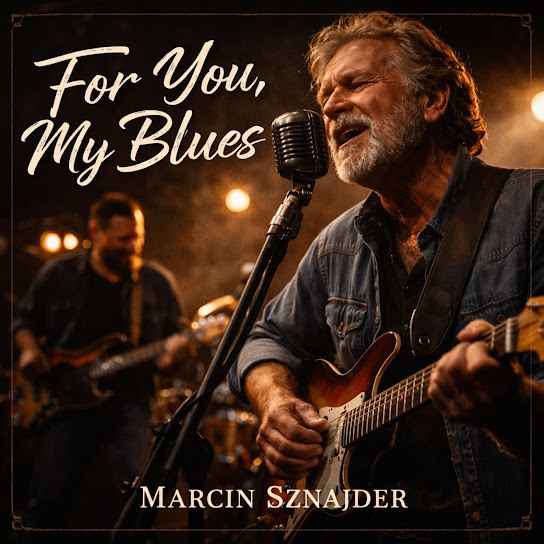 For You, My Blues
