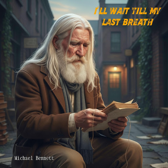I'll Wait Till My Last Breath