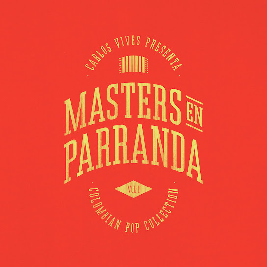 Masters en Parranda: Colombian Pop Collection