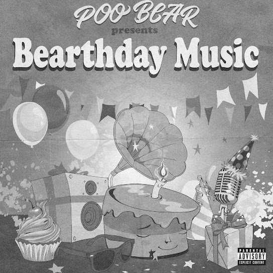 Poo Bear Presents: Bearthday Music