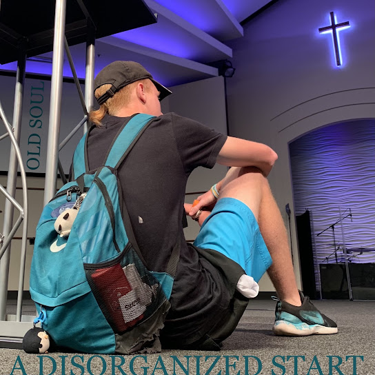 A Disorganized Start