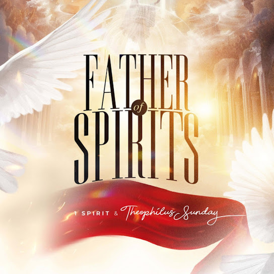 Father Of Spirits