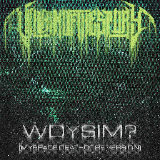 WDYSIM? (MySpace Deathcore Version)