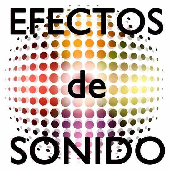 Efectos de Sonidos