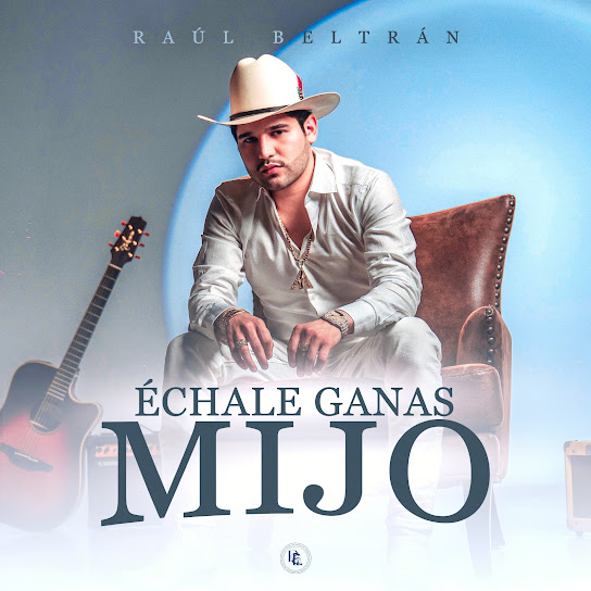 ÉCHALE GANAS MIJO