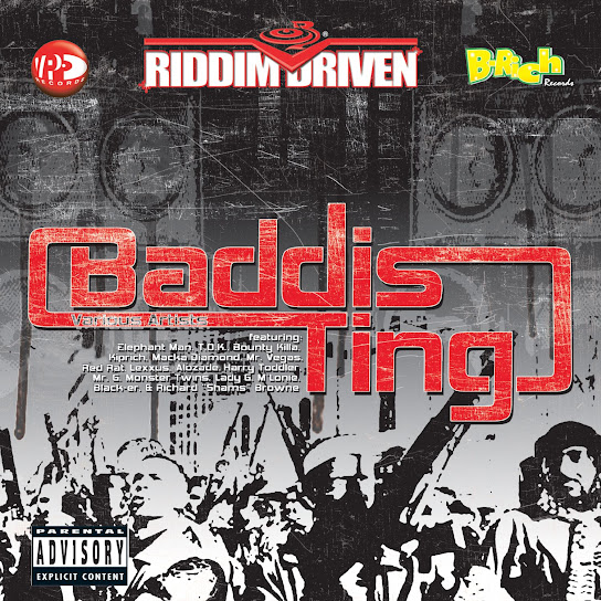 Riddim Driven: Baddis Ting