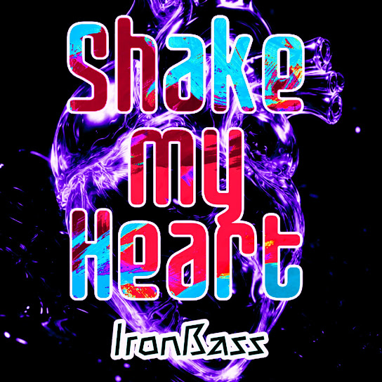Shake My Heart